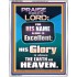 HIS GLORY IS ABOVE THE EARTH AND HEAVEN  Large Wall Art Portrait  GWABIDE10054  "16X24"