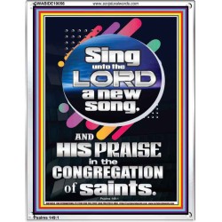 SING UNTO THE LORD A NEW SONG  Biblical Art & Décor Picture  GWABIDE10056  "16X24"