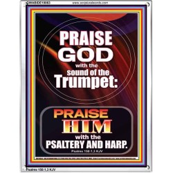 PRAISE HIM WITH TRUMPET, PSALTERY AND HARP  Inspirational Bible Verses Portrait  GWABIDE10063  "16X24"