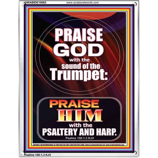 PRAISE HIM WITH TRUMPET, PSALTERY AND HARP  Inspirational Bible Verses Portrait  GWABIDE10063  