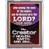 O LORD OUR GOD CREATOR OF HEAVEN, EARTH AND SEA  Custom Wall Art Print  GWABIDE10074  "16X24"