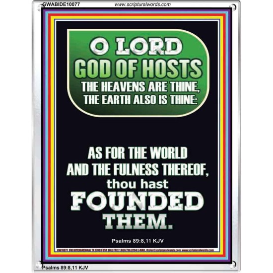 O LORD GOD OF HOST CREATOR OF HEAVEN AND THE EARTH  Unique Bible Verse Portrait  GWABIDE10077  