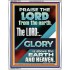 THE LORD GLORY IS ABOVE EARTH AND HEAVEN  Encouraging Bible Verses Portrait  GWABIDE11776  "16X24"