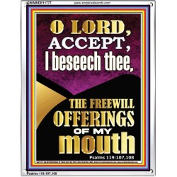 ACCEPT THE FREEWILL OFFERINGS OF MY MOUTH  Encouraging Bible Verse Portrait  GWABIDE11777  "16X24"