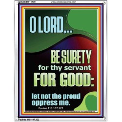 LET NOT THE PROUD OPPRESS ME  Encouraging Bible Verse Portrait  GWABIDE11779  "16X24"