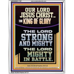 THE LORD STRONG AND MIGHTY THE LORD MIGHTY IN BATTLE  Scripture Art  GWABIDE11787  
