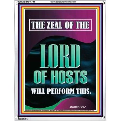THE ZEAL OF THE LORD OF HOSTS WILL PERFORM THIS  Contemporary Christian Wall Art  GWABIDE11791  "16X24"