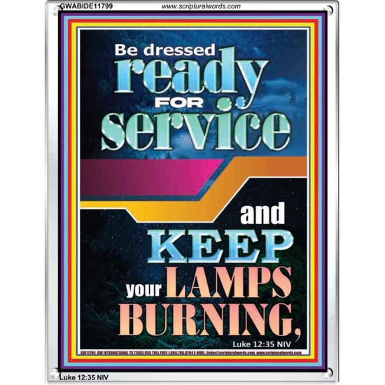 BE DRESSED READY FOR SERVICE  Scriptures Wall Art  GWABIDE11799  