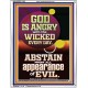 GOD IS ANGRY WITH THE WICKED EVERY DAY ABSTAIN FROM EVIL  Scriptural Décor  GWABIDE11801  