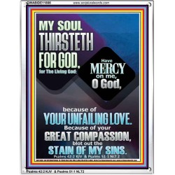 BECAUSE OF YOUR UNFAILING LOVE AND GREAT COMPASSION  Bible Verse Portrait  GWABIDE11808  "16X24"