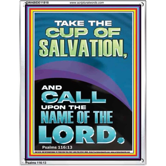 TAKE THE CUP OF SALVATION AND CALL UPON THE NAME OF THE LORD  Modern Wall Art  GWABIDE11818  