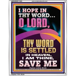 I AM THINE SAVE ME O LORD  Christian Quote Portrait  GWABIDE11822  "16X24"