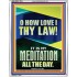 MAKE THE LAW OF THE LORD THY MEDITATION DAY AND NIGHT  Custom Wall Décor  GWABIDE11825  "16X24"