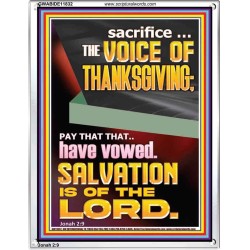 SACRIFICE THE VOICE OF THANKSGIVING  Custom Wall Scripture Art  GWABIDE11832  "16X24"