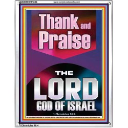 THANK AND PRAISE THE LORD GOD  Custom Christian Wall Art  GWABIDE11834  "16X24"