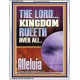 THE LORD KINGDOM RULETH OVER ALL  New Wall Décor  GWABIDE11853  