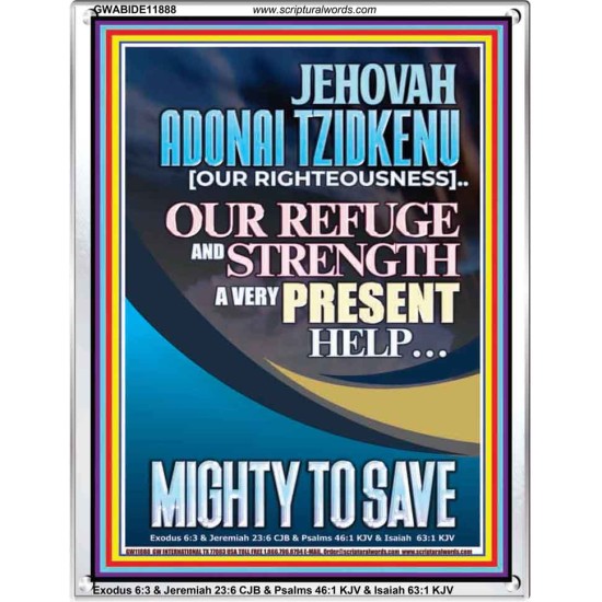 JEHOVAH ADONAI TZIDKENU OUR RIGHTEOUSNESS MIGHTY TO SAVE  Children Room  GWABIDE11888  