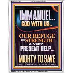 IMMANUEL GOD WITH US OUR REFUGE AND STRENGTH MIGHTY TO SAVE  Sanctuary Wall Picture  GWABIDE11889  "16X24"