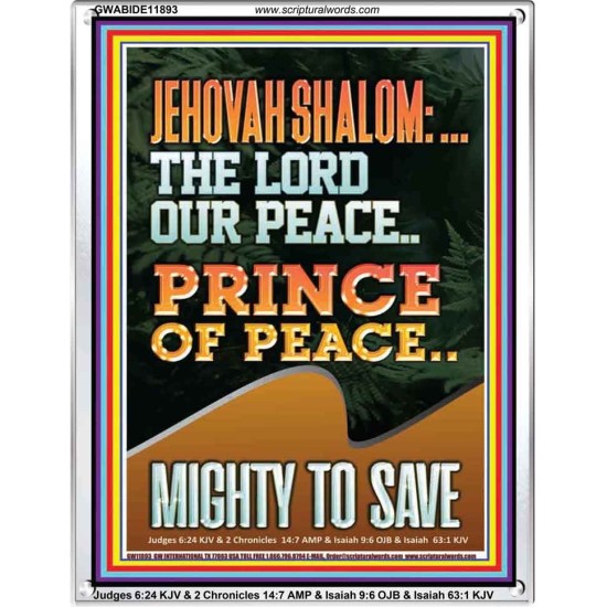 JEHOVAH SHALOM THE LORD OUR PEACE PRINCE OF PEACE MIGHTY TO SAVE  Ultimate Power Portrait  GWABIDE11893  