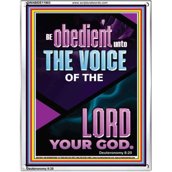 BE OBEDIENT UNTO THE VOICE OF THE LORD OUR GOD  Righteous Living Christian Portrait  GWABIDE11903  