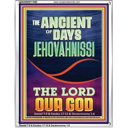 THE ANCIENT OF DAYS JEHOVAH NISSI THE LORD OUR GOD  Ultimate Inspirational Wall Art Picture  GWABIDE11908  "16X24"