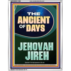 THE ANCIENT OF DAYS JEHOVAH JIREH  Unique Scriptural Picture  GWABIDE11909  "16X24"