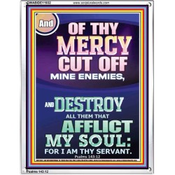 DESTROY ALL THEM THAT AFFLICT MY SOUL   Church Portrait  GWABIDE11932  "16X24"