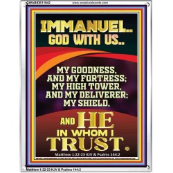 IMMANUEL GOD WITH US MY GOODNESS MY FORTRESS MY HIGH TOWER MY DELIVERER MY SHIELD  Children Room Wall Portrait  GWABIDE11942  "16X24"