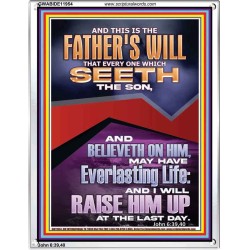 EVERLASTING LIFE IS THE FATHER'S WILL   Unique Scriptural Portrait  GWABIDE11954  "16X24"