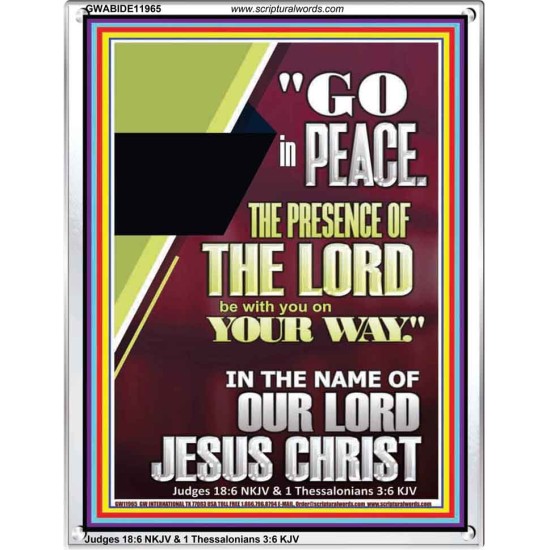 GO IN PEACE THE PRESENCE OF THE LORD BE WITH YOU  Ultimate Power Portrait  GWABIDE11965  