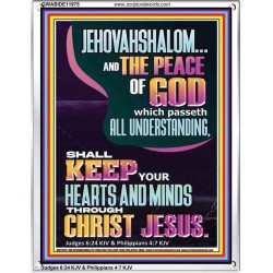 JEHOVAH SHALOM SHALL KEEP YOUR HEARTS AND MINDS THROUGH CHRIST JESUS  Scriptural Décor  GWABIDE11975  "16X24"