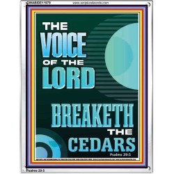 THE VOICE OF THE LORD BREAKETH THE CEDARS  Scriptural Décor Portrait  GWABIDE11979  