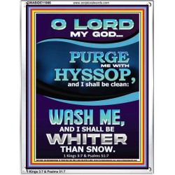 PURGE ME WITH HYSSOP  Portrait Scripture   GWABIDE11986  "16X24"