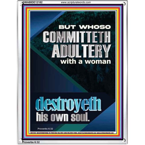 WHOSO COMMITTETH ADULTERY WITH A WOMAN DESTROYETH HIS OWN SOUL  Religious Art  GWABIDE12182  