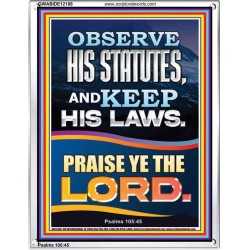 OBSERVE HIS STATUTES AND KEEP ALL HIS LAWS  Christian Wall Art Wall Art  GWABIDE12188  "16X24"