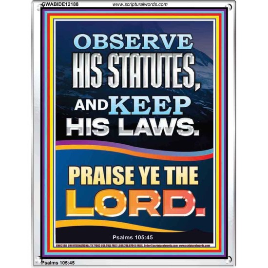 OBSERVE HIS STATUTES AND KEEP ALL HIS LAWS  Christian Wall Art Wall Art  GWABIDE12188  