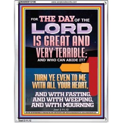 THE DAY OF THE LORD IS GREAT AND VERY TERRIBLE REPENT NOW  Art & Wall Décor  GWABIDE12196  "16X24"