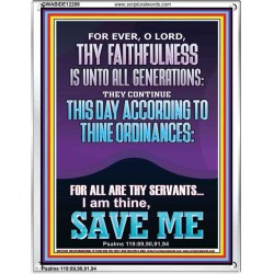 ACCORDING TO THINE ORDINANCES I AM THINE SAVE ME  Bible Verse Portrait  GWABIDE12209  