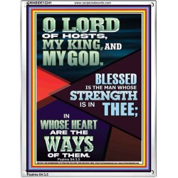 BLESSED IS THE MAN WHOSE STRENGTH IS IN THEE  Christian Paintings  GWABIDE12241  "16X24"