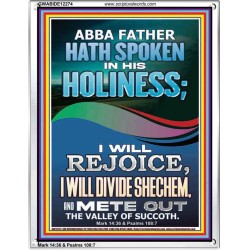 REJOICE I WILL DIVIDE SHECHEM AND METE OUT THE VALLEY OF SUCCOTH  Contemporary Christian Wall Art Portrait  GWABIDE12274  "16X24"