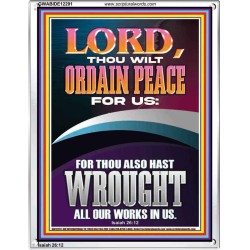ORDAIN PEACE FOR US O LORD  Christian Wall Art  GWABIDE12291  "16X24"
