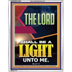 BE A LIGHT UNTO ME  Bible Verse Portrait  GWABIDE12294  "16X24"
