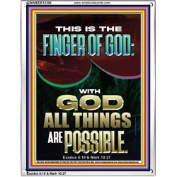 BY THE FINGER OF GOD ALL THINGS ARE POSSIBLE  Décor Art Work  GWABIDE12304  "16X24"