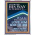 WALK IN ALL HIS WAYS LOVE HIM SERVE THE LORD THY GOD  Unique Bible Verse Portrait  GWABIDE12345  "16X24"