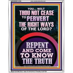 REPENT AND COME TO KNOW THE TRUTH  Large Custom Portrait   GWABIDE12354  "16X24"