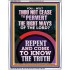 REPENT AND COME TO KNOW THE TRUTH  Large Custom Portrait   GWABIDE12354  "16X24"