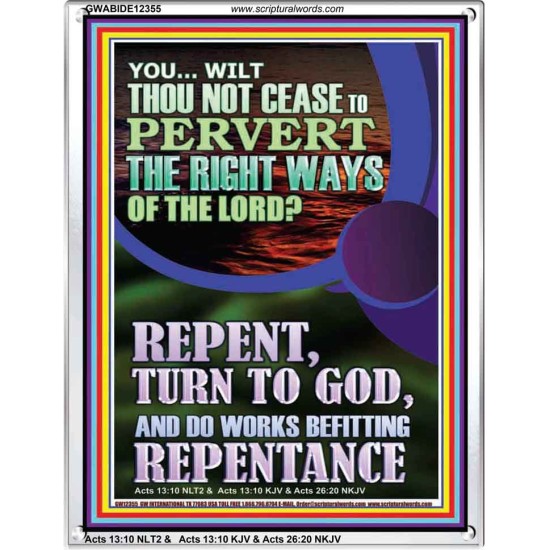 REPENT AND DO WORKS BEFITTING REPENTANCE  Custom Portrait   GWABIDE12355  