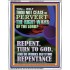 REPENT AND DO WORKS BEFITTING REPENTANCE  Custom Portrait   GWABIDE12355  "16X24"