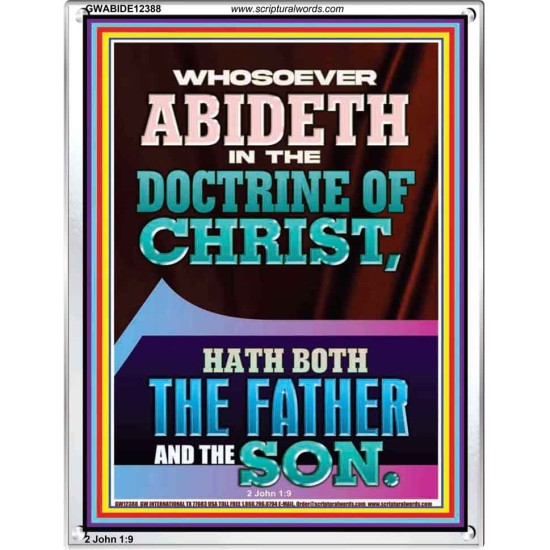 WHOSOEVER ABIDETH IN THE DOCTRINE OF CHRIST  Bible Verse Wall Art  GWABIDE12388  