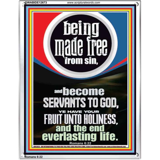 HAVE YOUR FRUIT UNTO HOLINESS AND THE END EVERLASTING LIFE  Ultimate Power Portrait  GWABIDE12673  